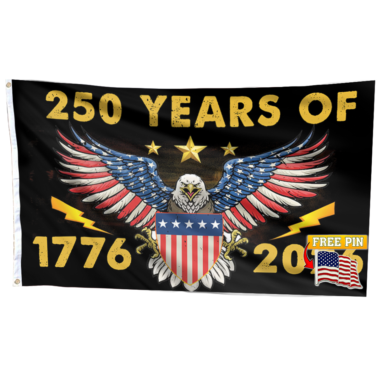 250th Anniversary Flag with FREE American Pin