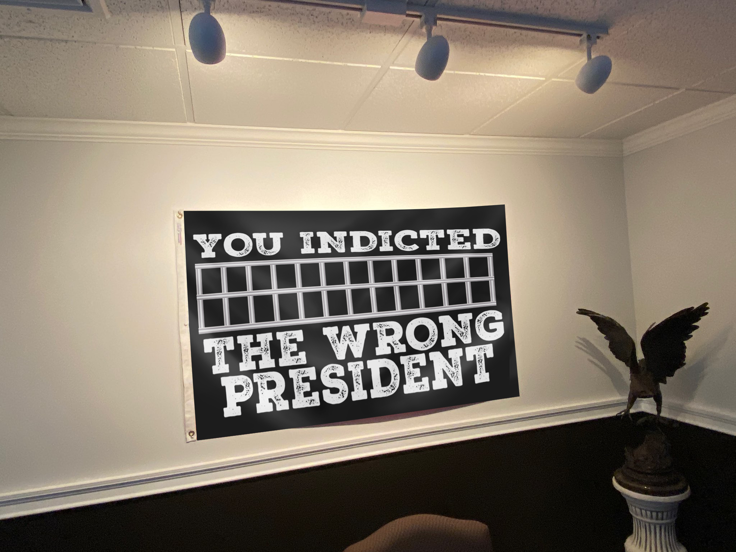 You Indicted the Wrong President Flag