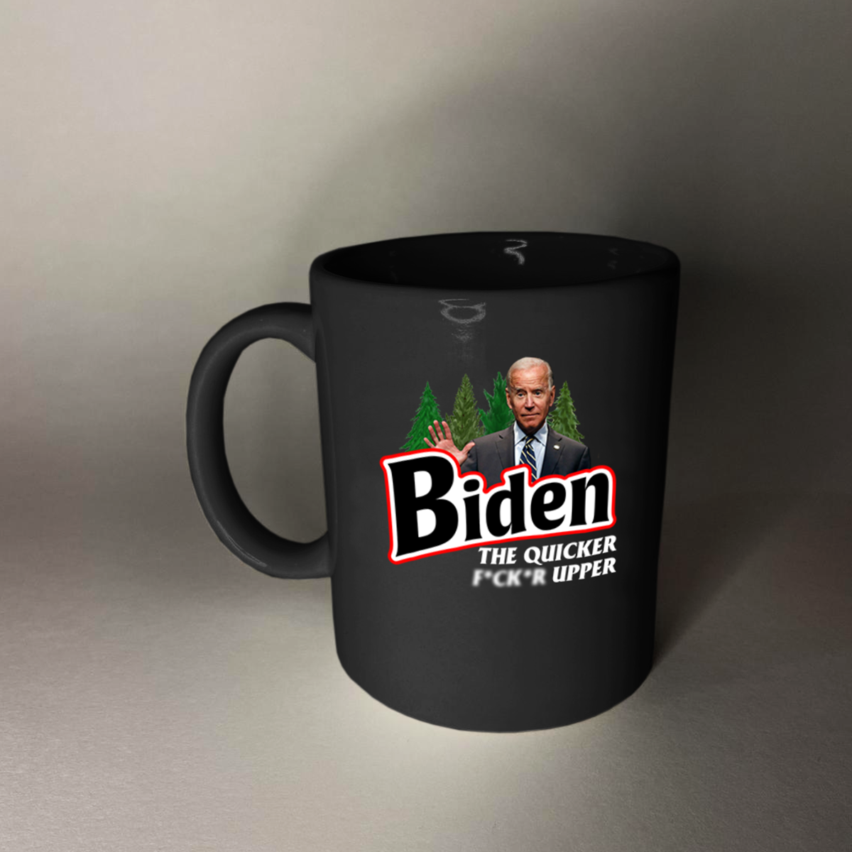 Biden The Quicker F***er Upper 11 oz. Black Mug