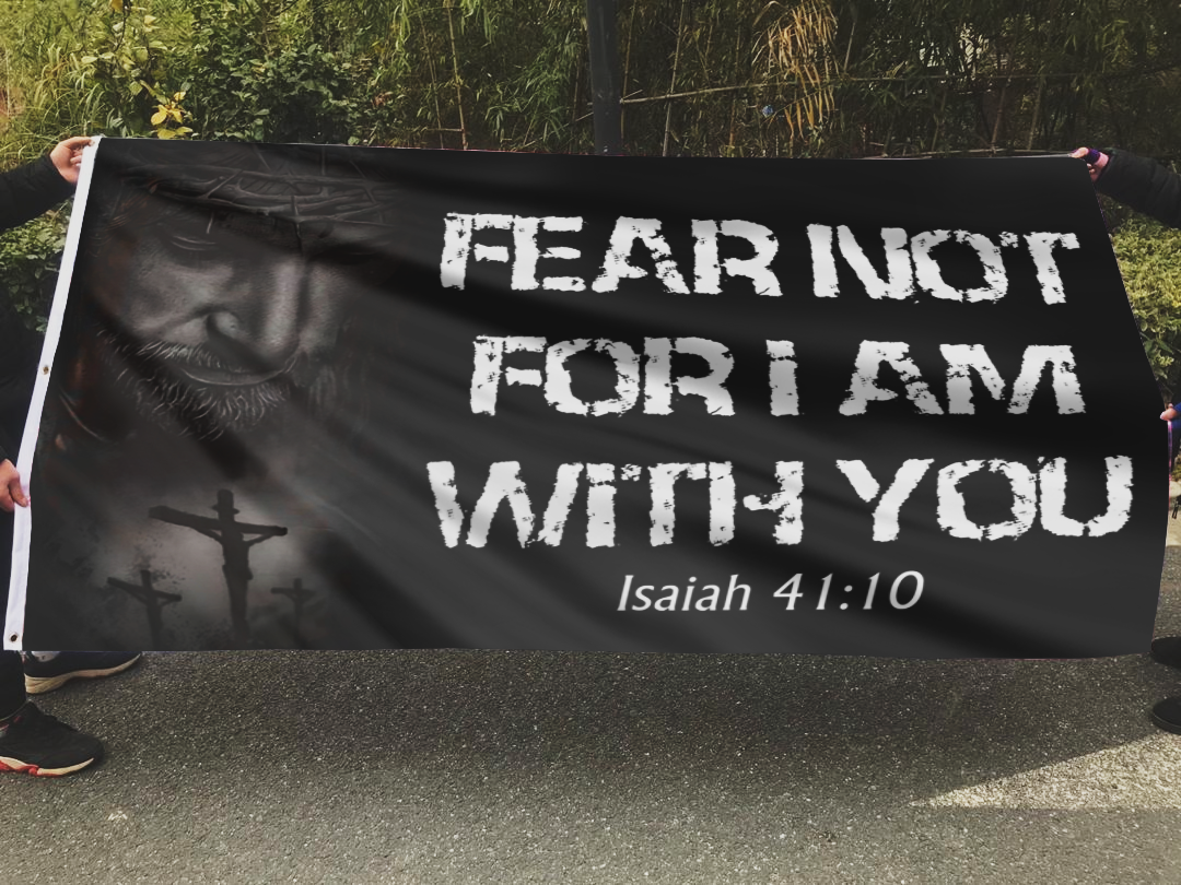 Fear Not For I Am With You Flag