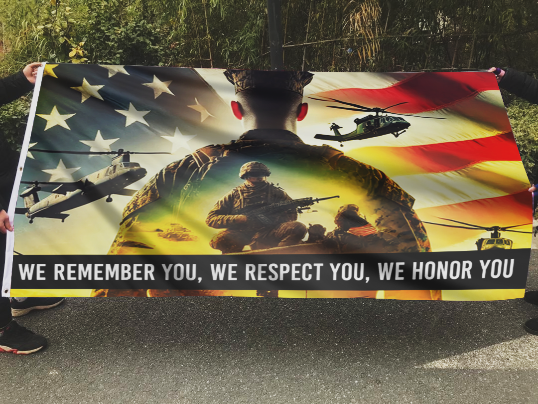 We Remember You, We Respect You Flag