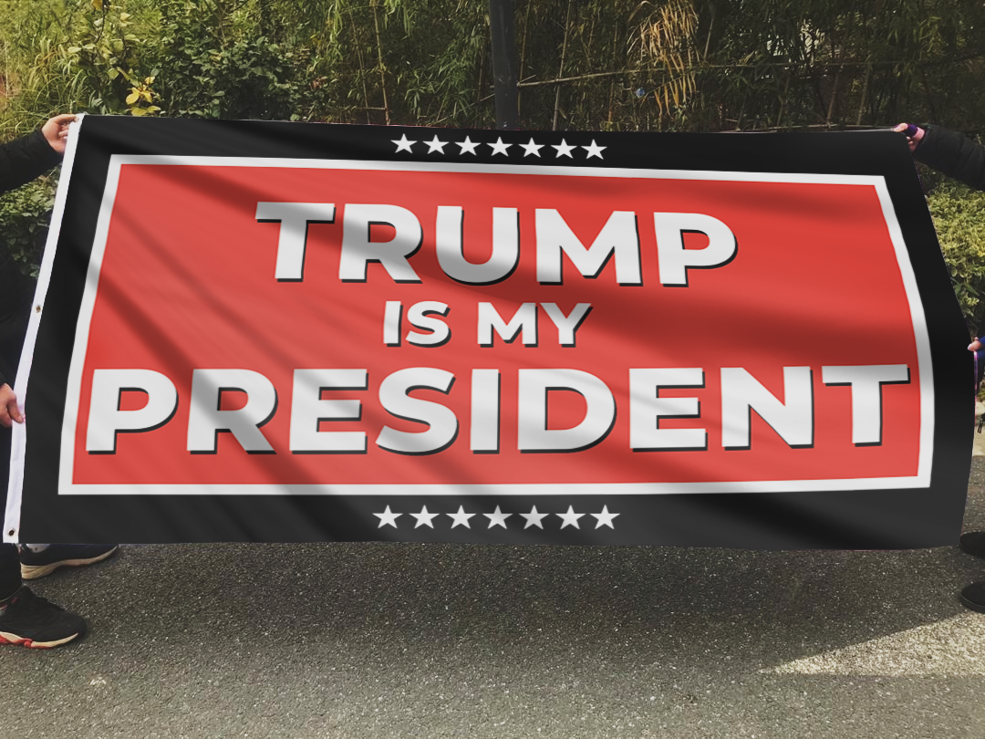 TRUMP Is My President Red Flag