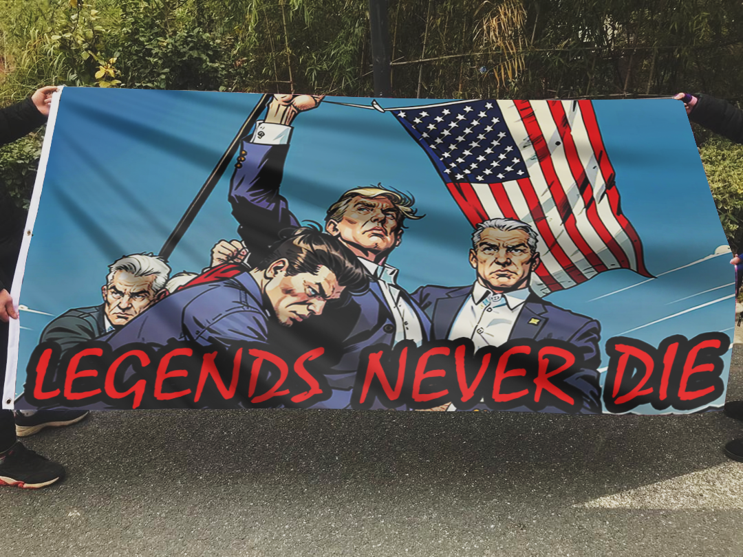Legends Never Die - Trump Strength Flag