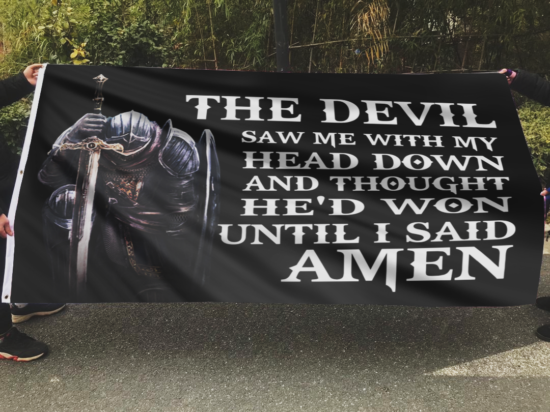 The Devil Saw Me With My Head Down Flag
