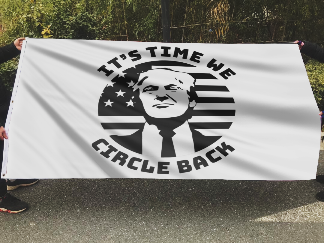 It's Time We Circle Back White Flag