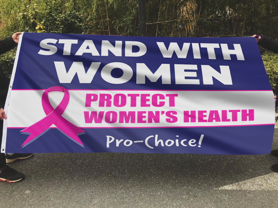 Stand With Women Protect Women's Health Flag