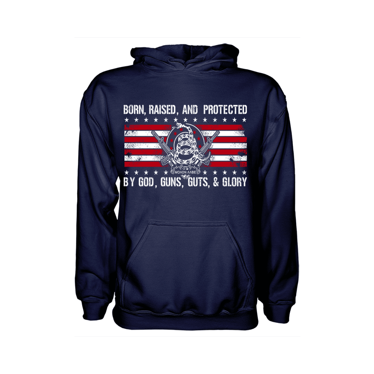 Born Raised and Protected By God, Guns, Guts and Glory 2nd Amendment