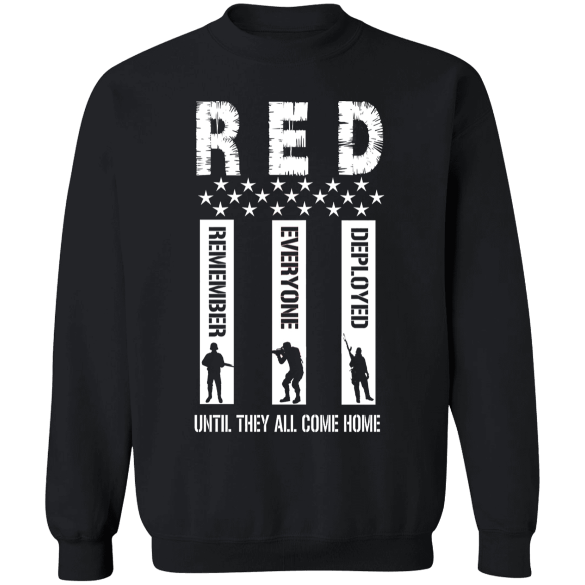 Remember Everyone Deployed - Until They All Come Home - Apparel