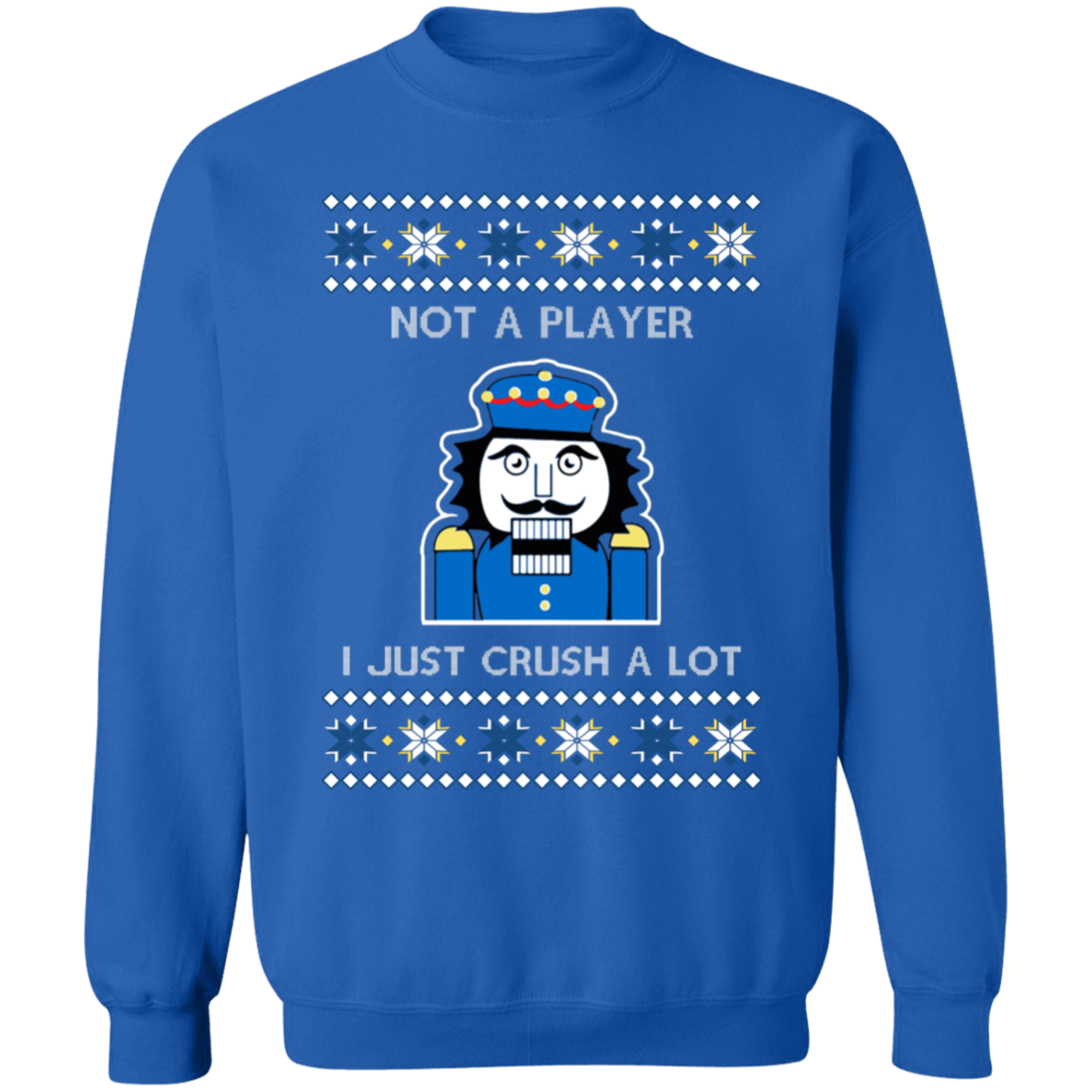 I Just Crush A Lot Ugly Christmas Sweatshirt