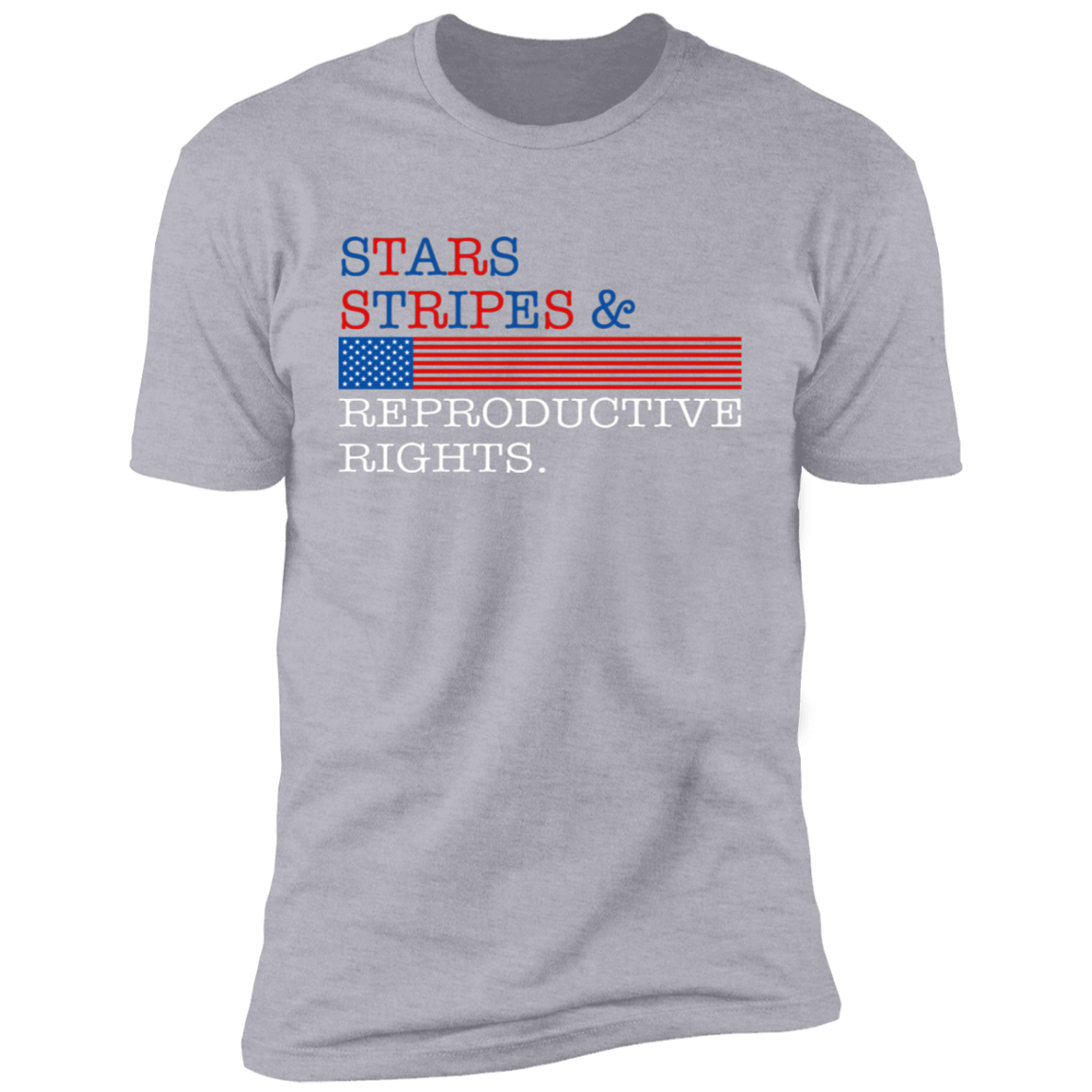 Stars Stripes & Reproductive Rights T-Shirt