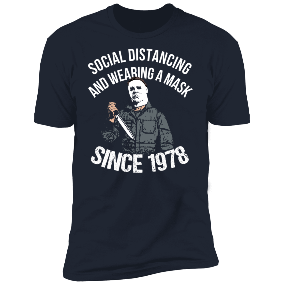 Social Distancing Since 1978 Shirt