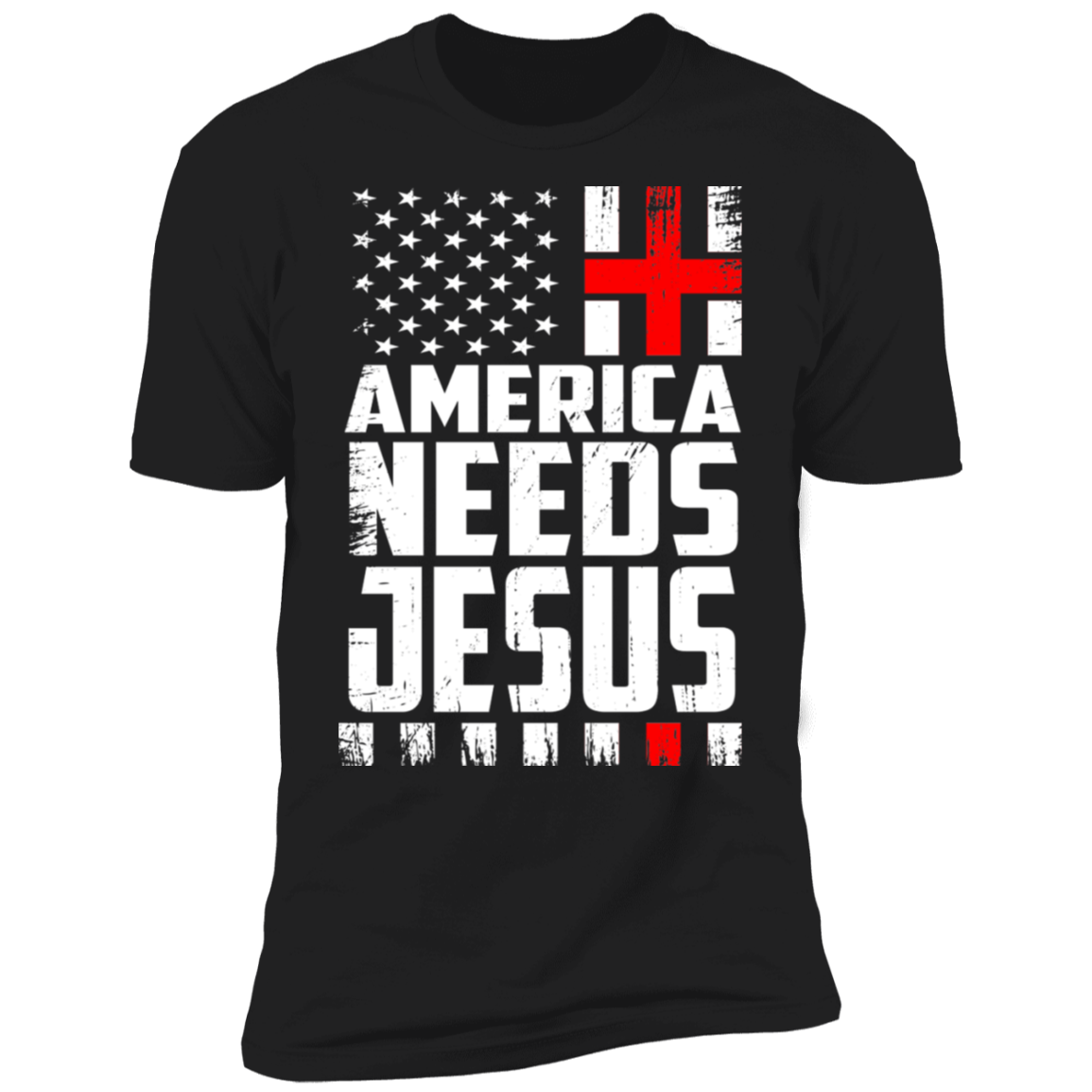 America Needs Jesus T-shirt