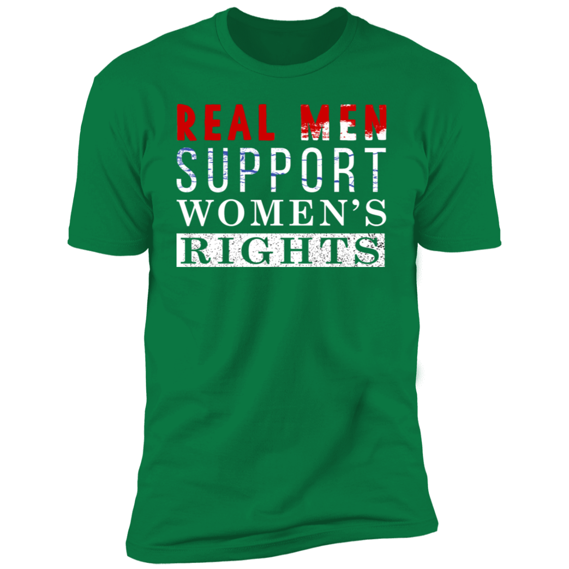 Real Men Support Women's Rights T-shirt