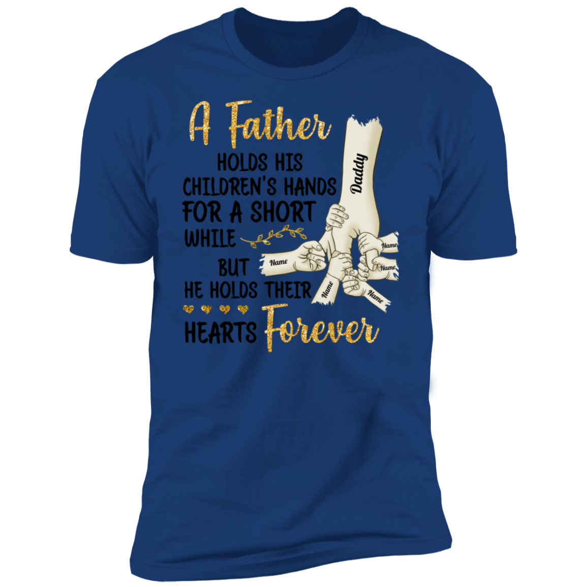 Father Holds His Children's Hands Personalized T-shirt
