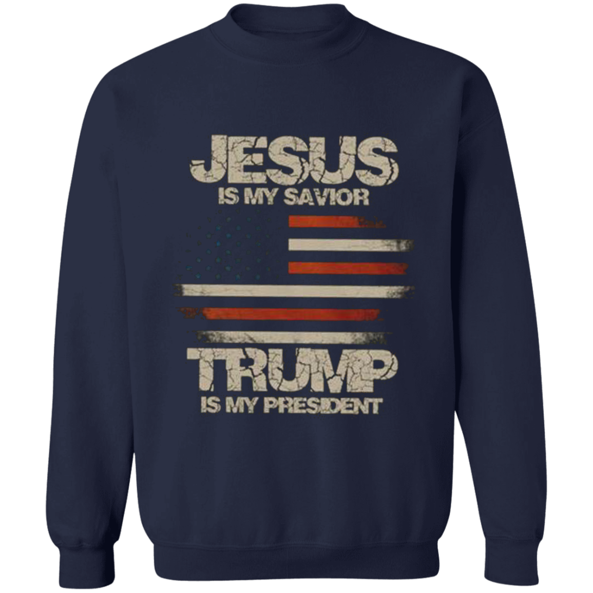 Trump 2020 - Jesus Is My Savior Trump Is My President