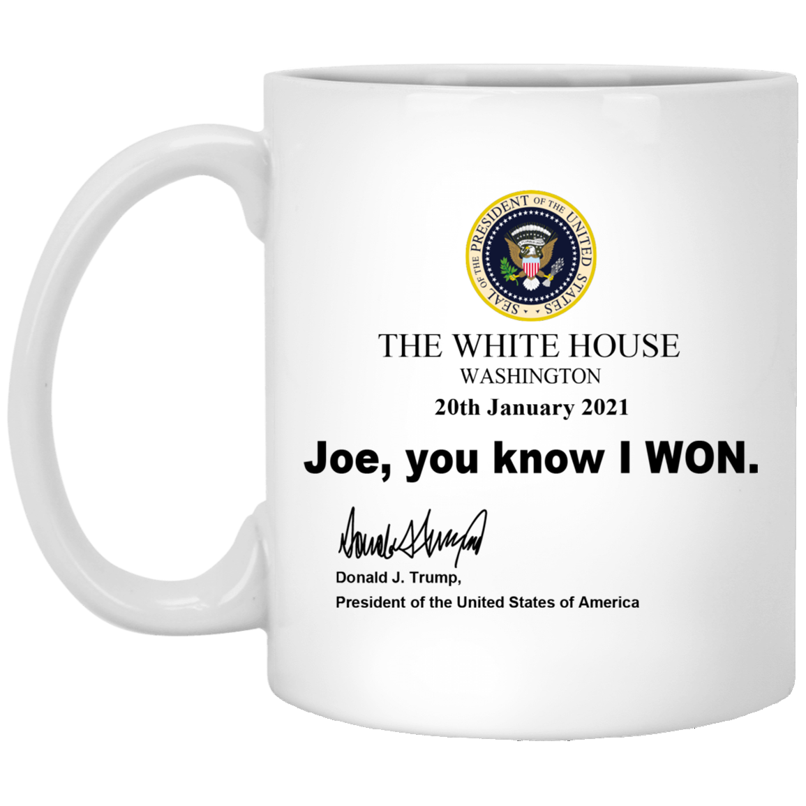You Know I Won Mug