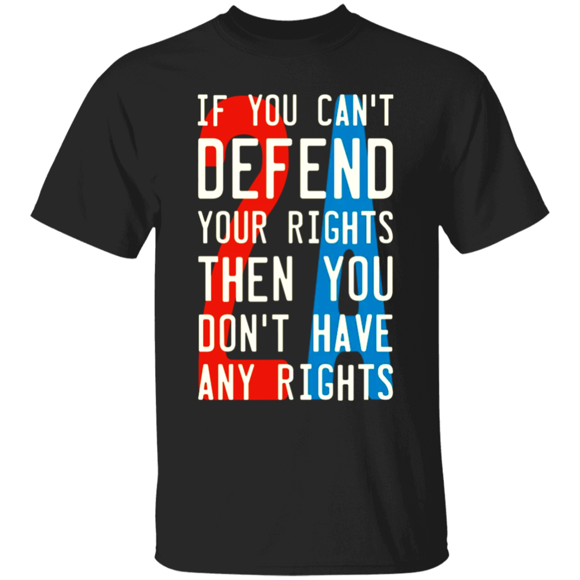 2A If You Can't Defend your Apparel