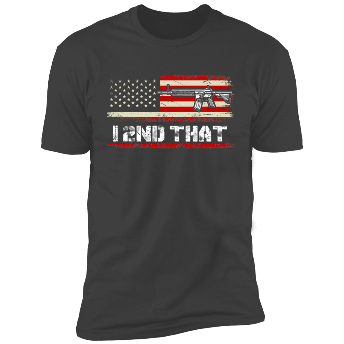I 2ND THAT T-SHIRT