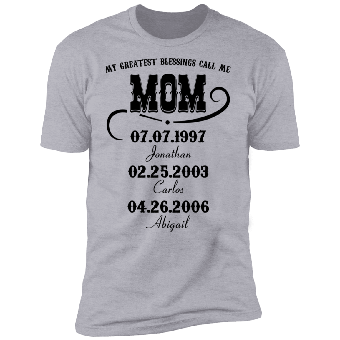 My Greatest Blessings Call Me Mom Personalized T-shirt