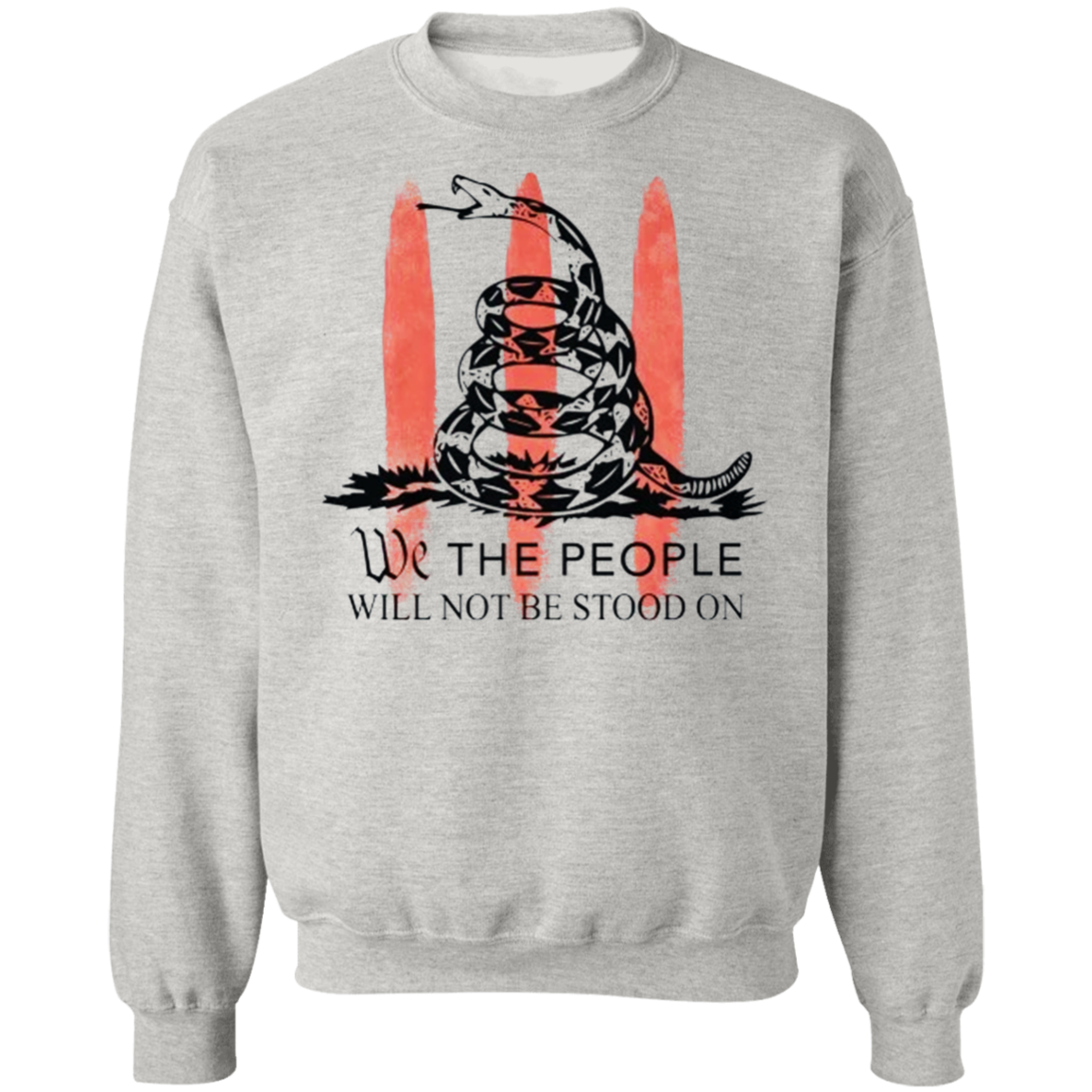 We The People Will Not Be Stood On Apparel