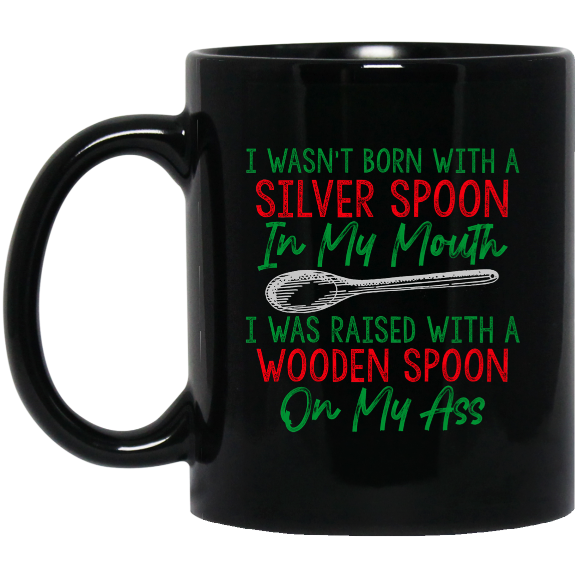 Raised with a Wooden Spoon 11 oz. Black Mug