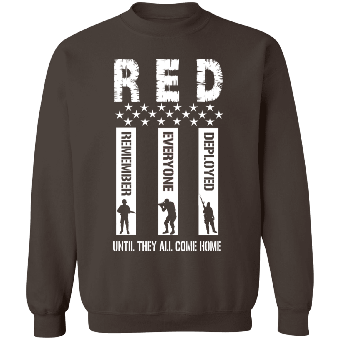 Remember Everyone Deployed - Until They All Come Home - Apparel