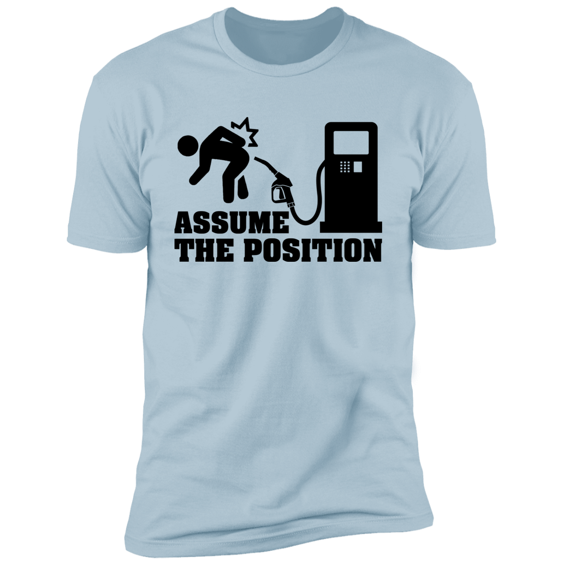 Assume The Position T-shirt