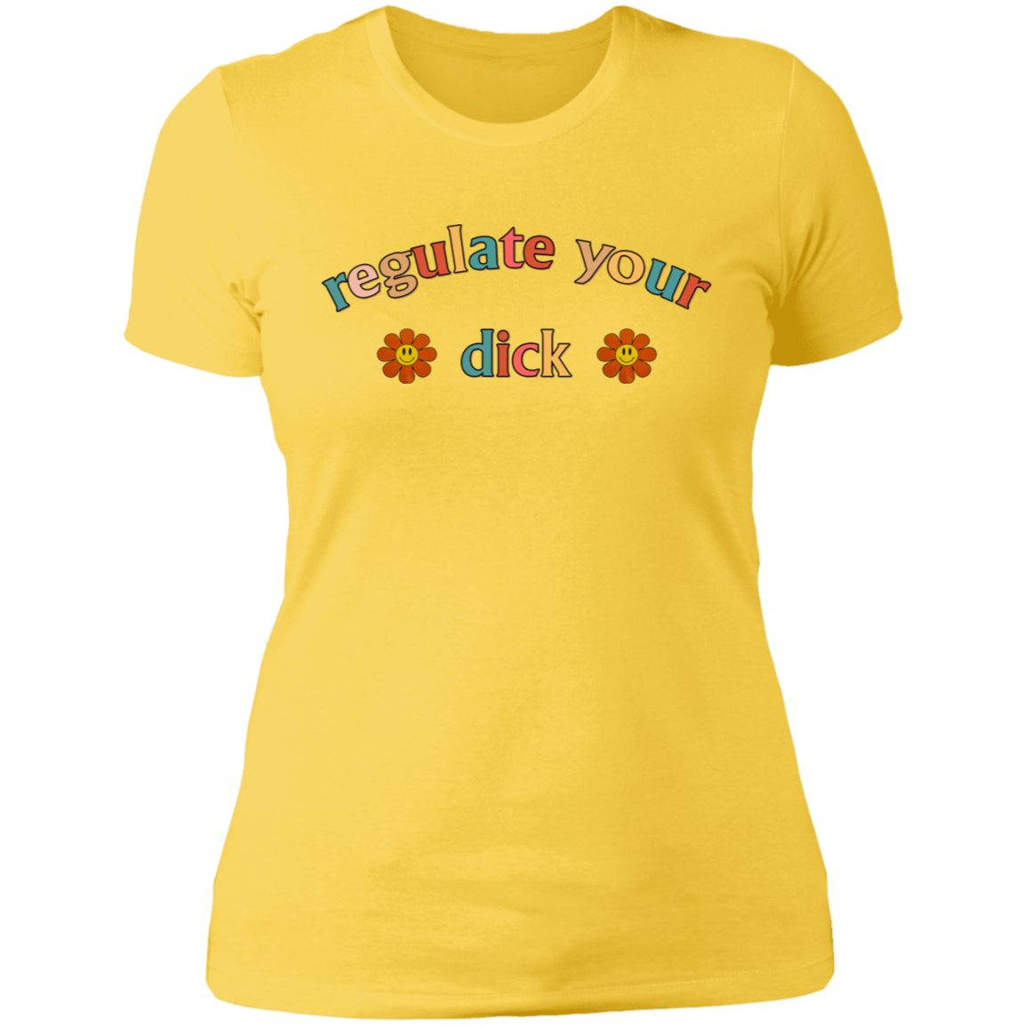 Regulate Your D*ck Boyfriend T-Shirt