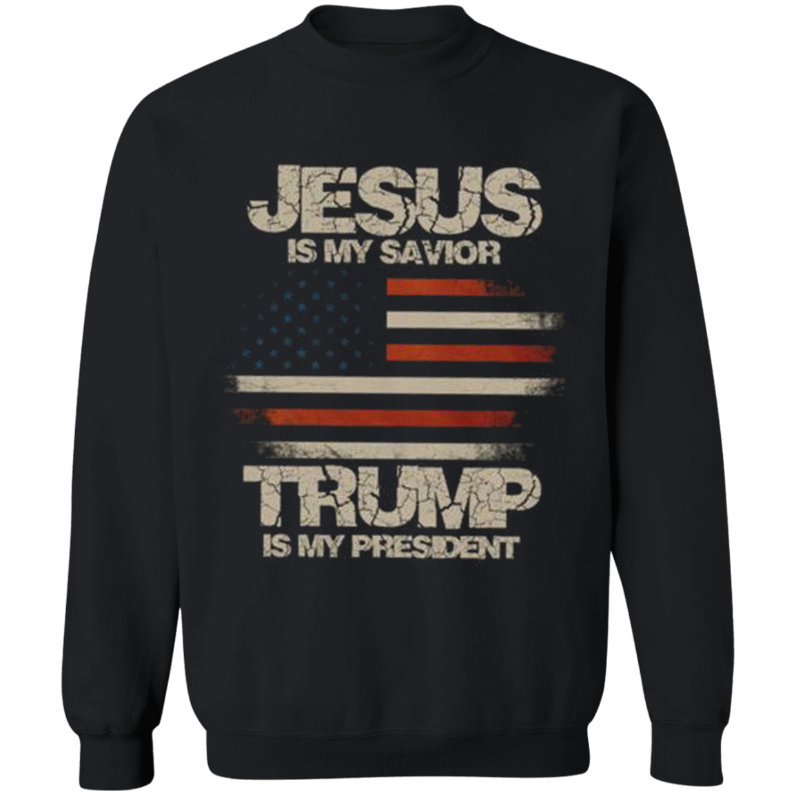 Jesus Is My Savior Trump Is My President Apparel