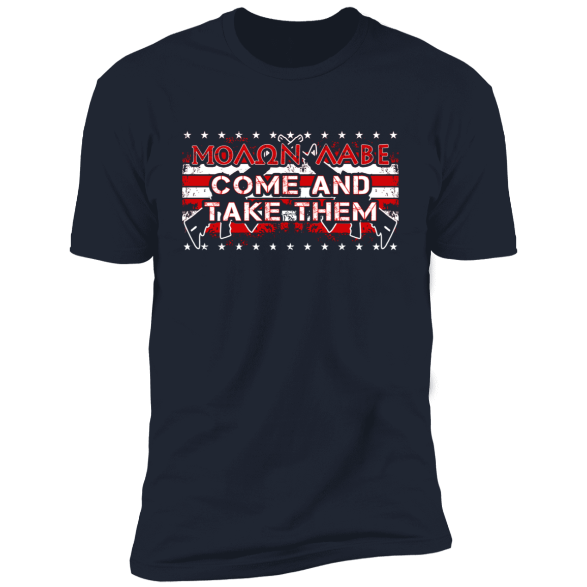 Molon Labe - Come And Take Them - 2nd Amendment T-Shirt