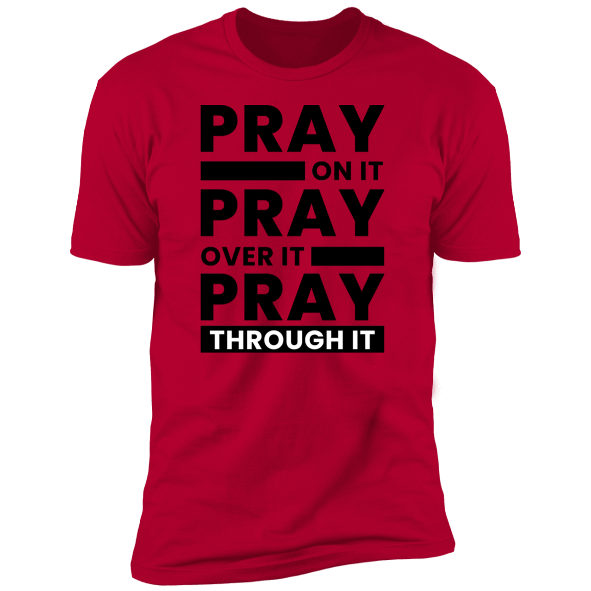 Pray On It T-Shirt