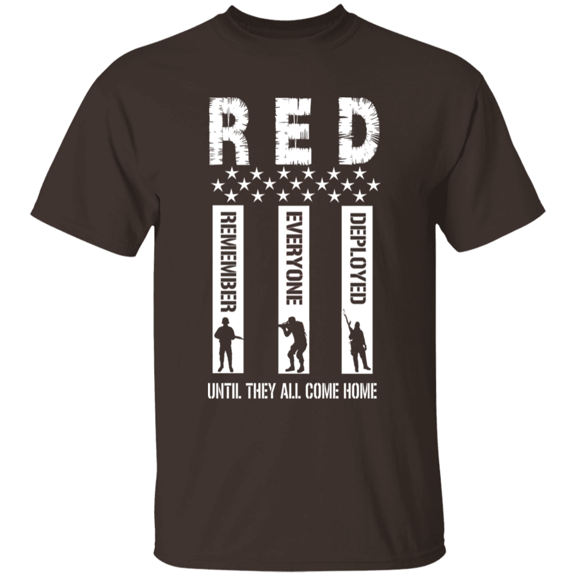 Remember Everyone Deployed - Until They All Come Home - Apparel