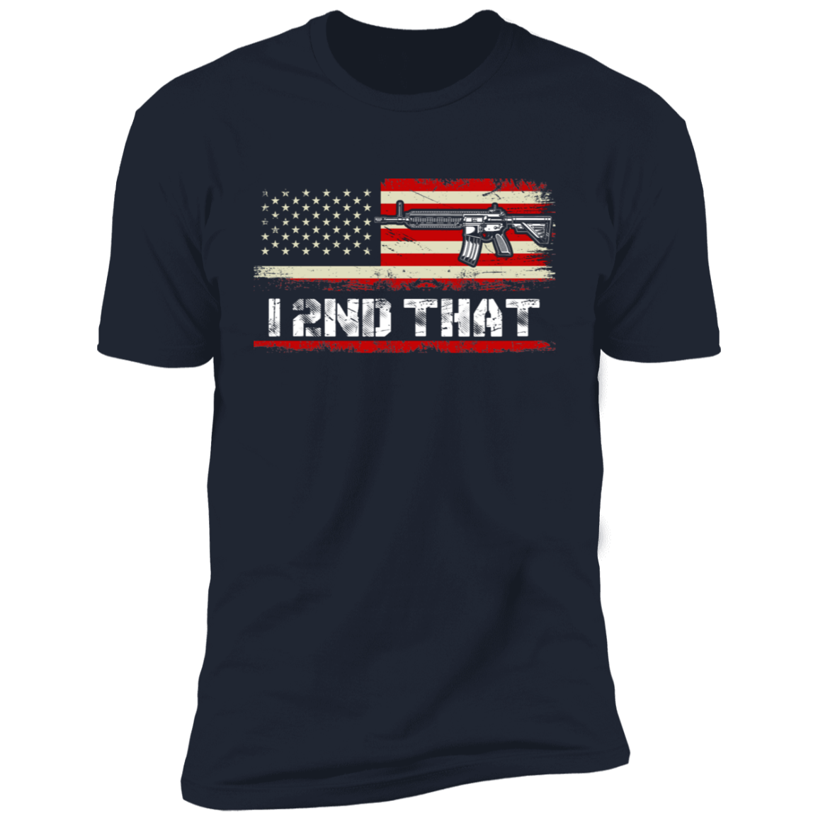 I 2ND THAT T-SHIRT
