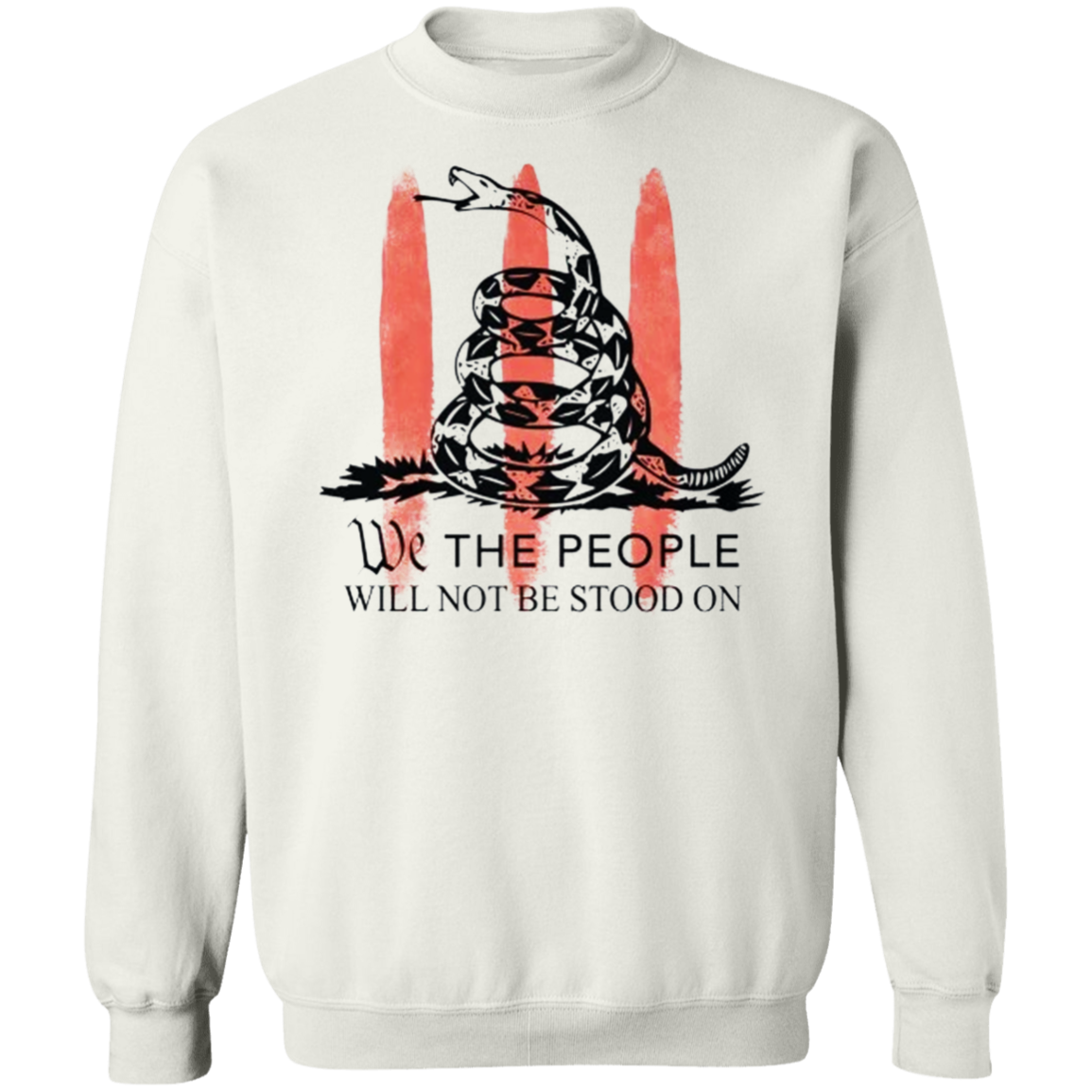 We The People Will Not Be Stood On Apparel