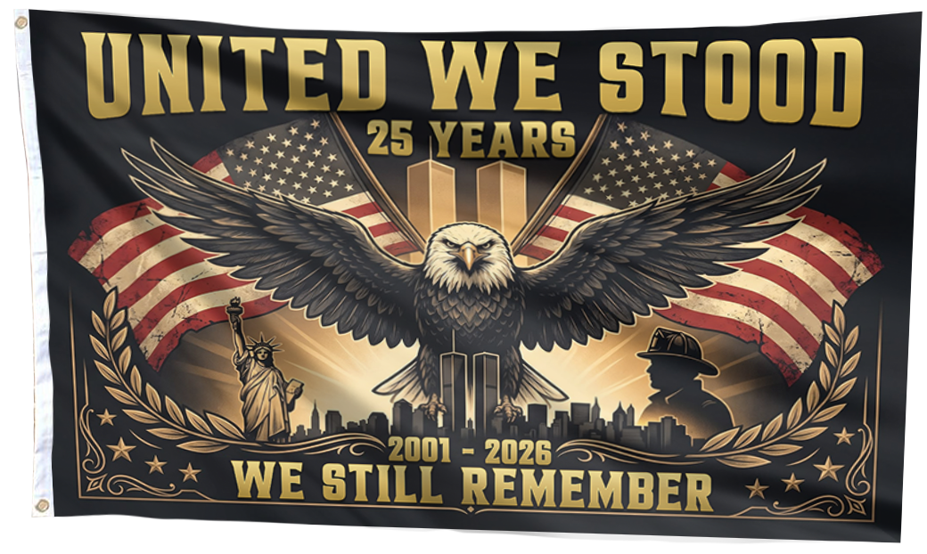 United We Stood - We Still Remember Flag