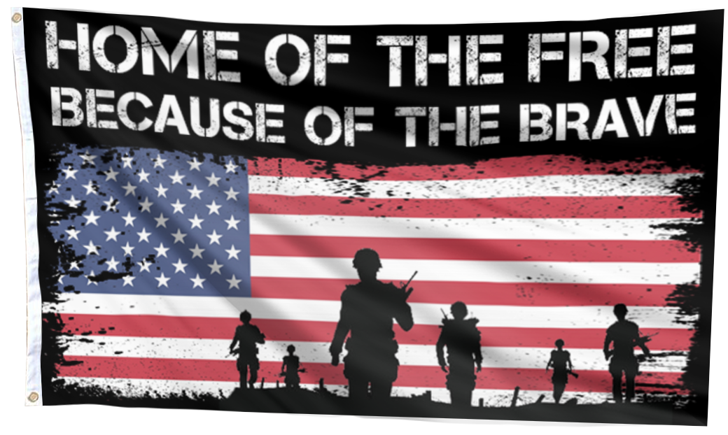 Home Of The Free Because of the Brave USA Flag