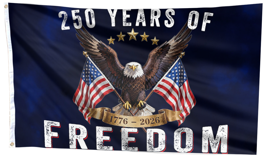 250 Years of Freedom Eagle (1776–2026) Flag