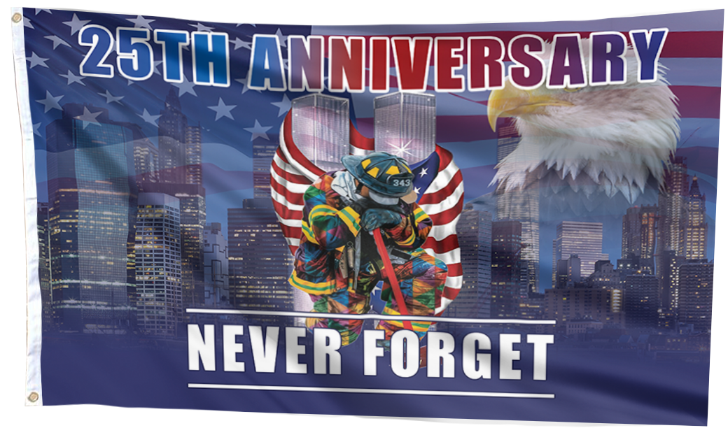 25th Anniversary Never Forget Flag