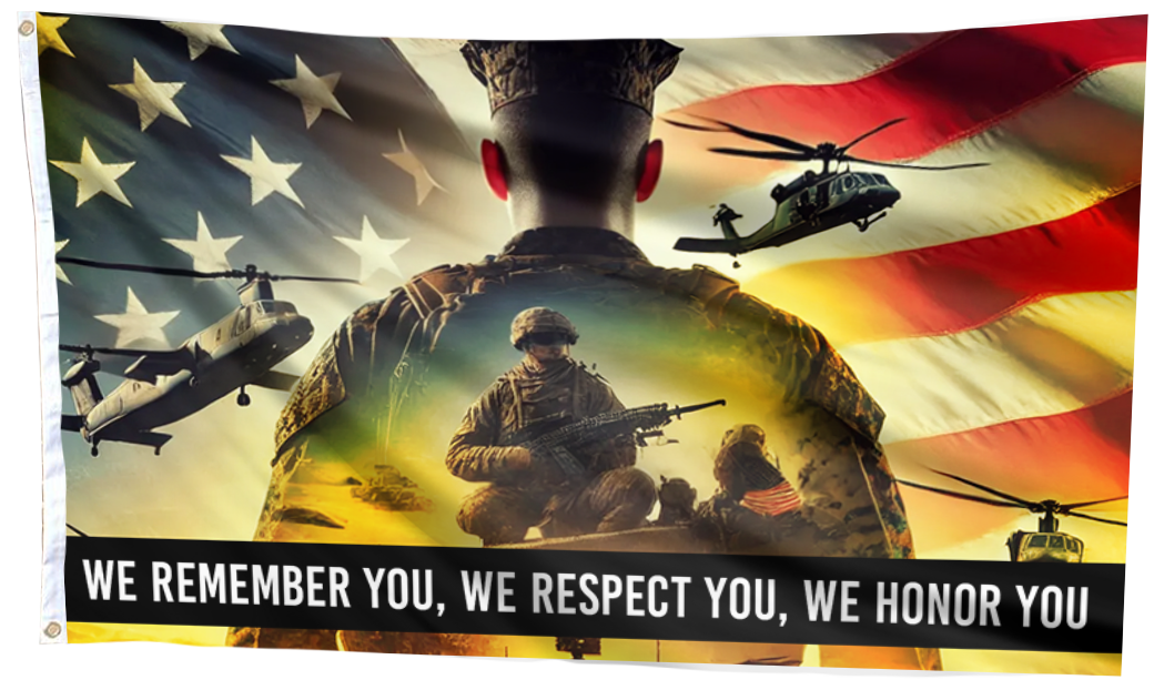 We Remember You, We Respect You Flag