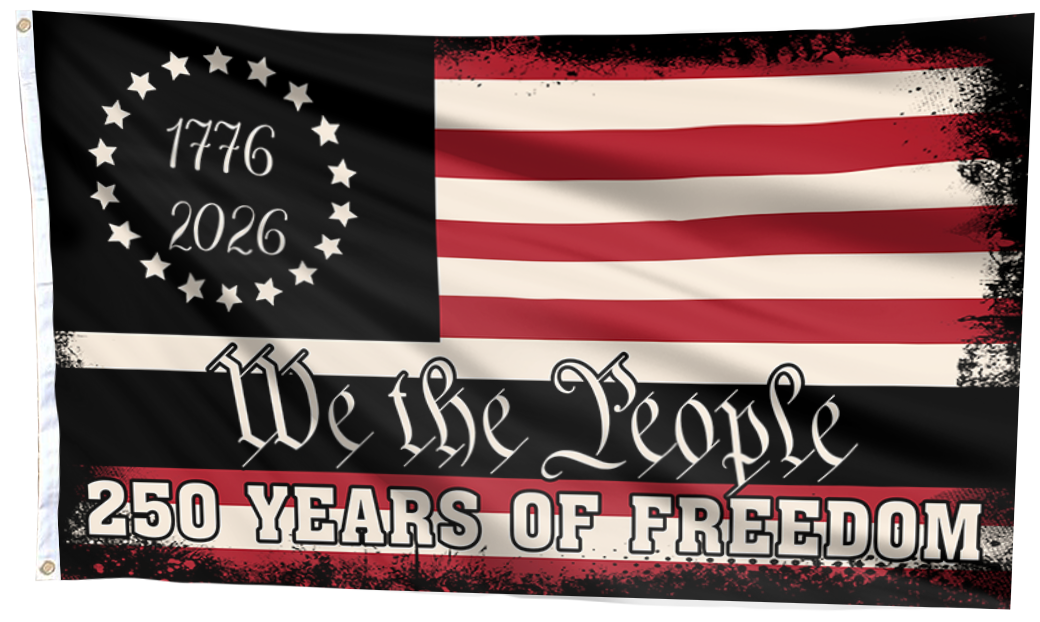 The People’s Freedom – 250 Years Strong Flag