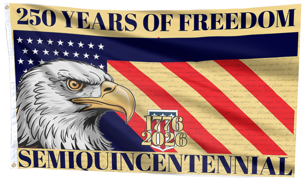 250 Years of Freedom 1776 Eagle Flag