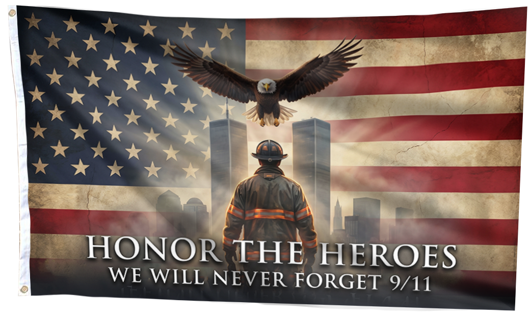 Honor The Heroes - We Will Never Forget Flag