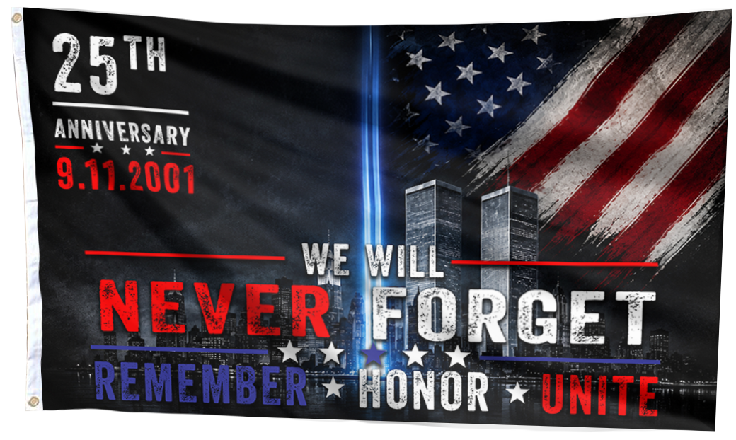 25th Anniversary We Will Never Forget Flag