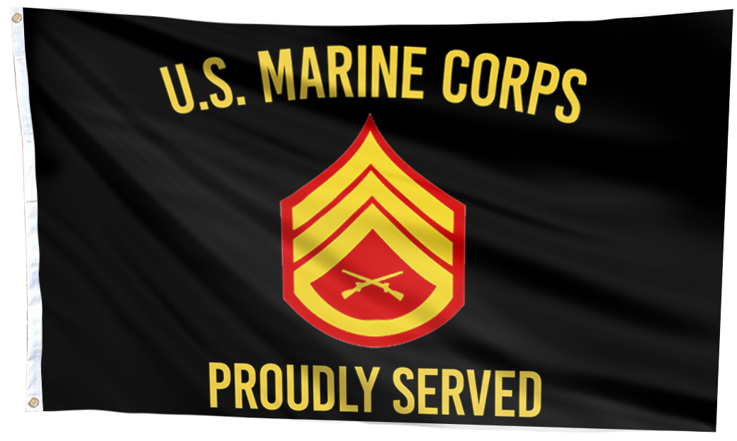U.S. Marine Corps Proudly Served - Staff Sergeant Flag