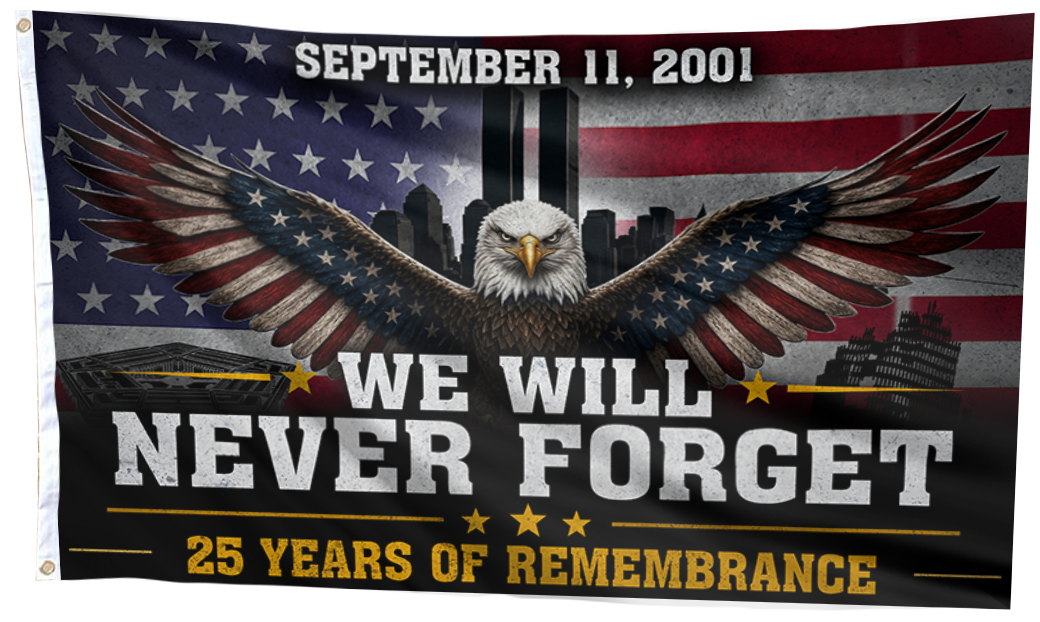 We Will Never Forget 25 Years Of Remembrance Flag