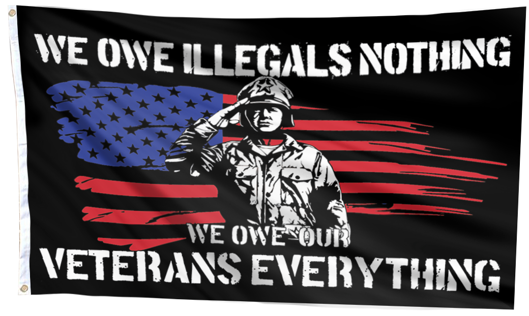 We Owe Our Veterans Everything Flag