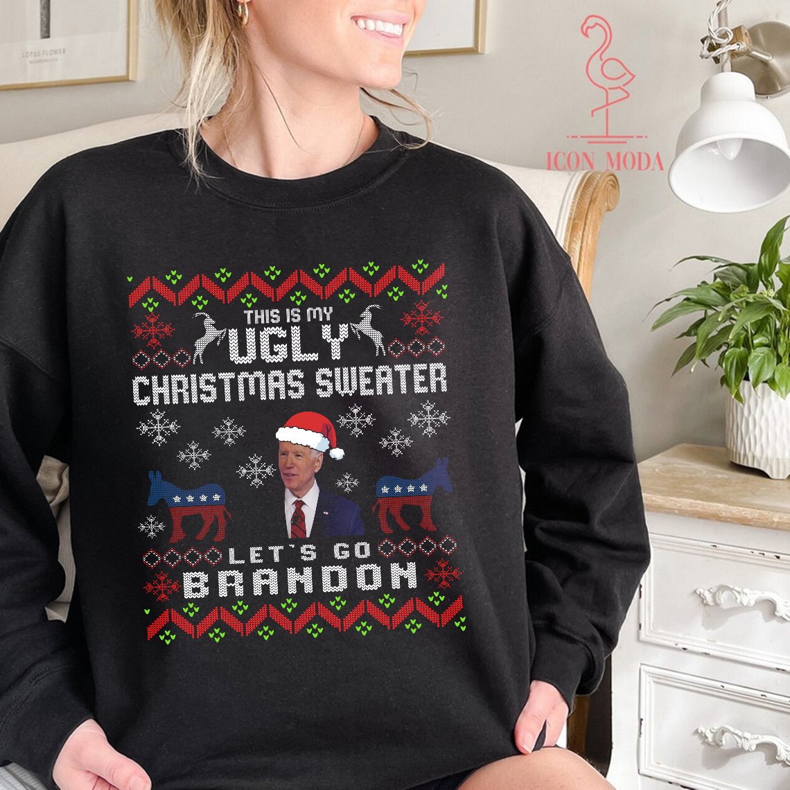 Let's Go Brandon - This is my Ugly Sweatshirt