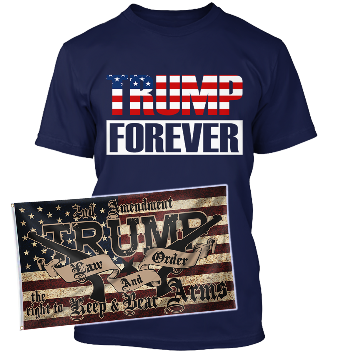 Trump Forever Apparel + 3x5' Trump LNO Flag