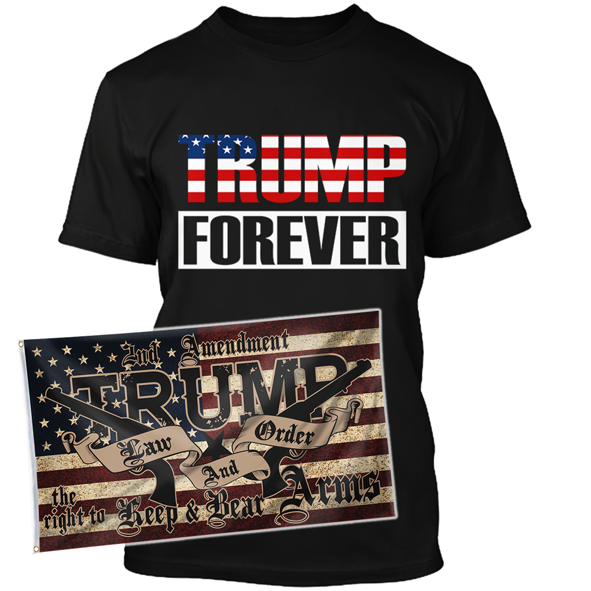 Trump Forever Apparel + 3x5' Trump LNO Flag