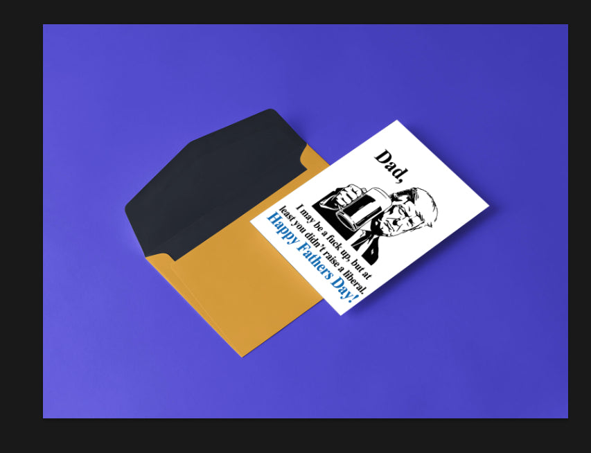 Trump Father's Day Card - I May be a F*ck Up